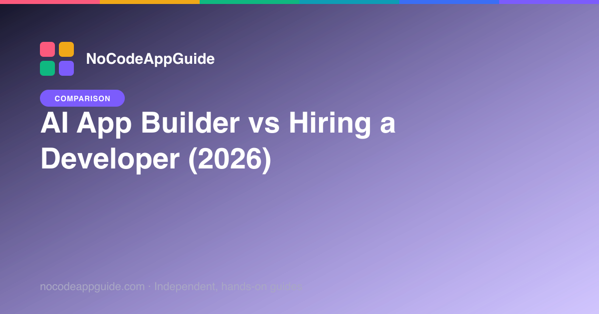 AI App Builder vs Hiring a Developer (2026)