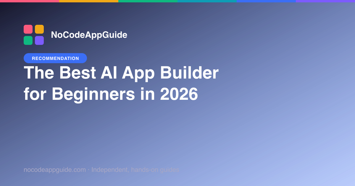 The Best AI App Builder for Beginners in 2026
