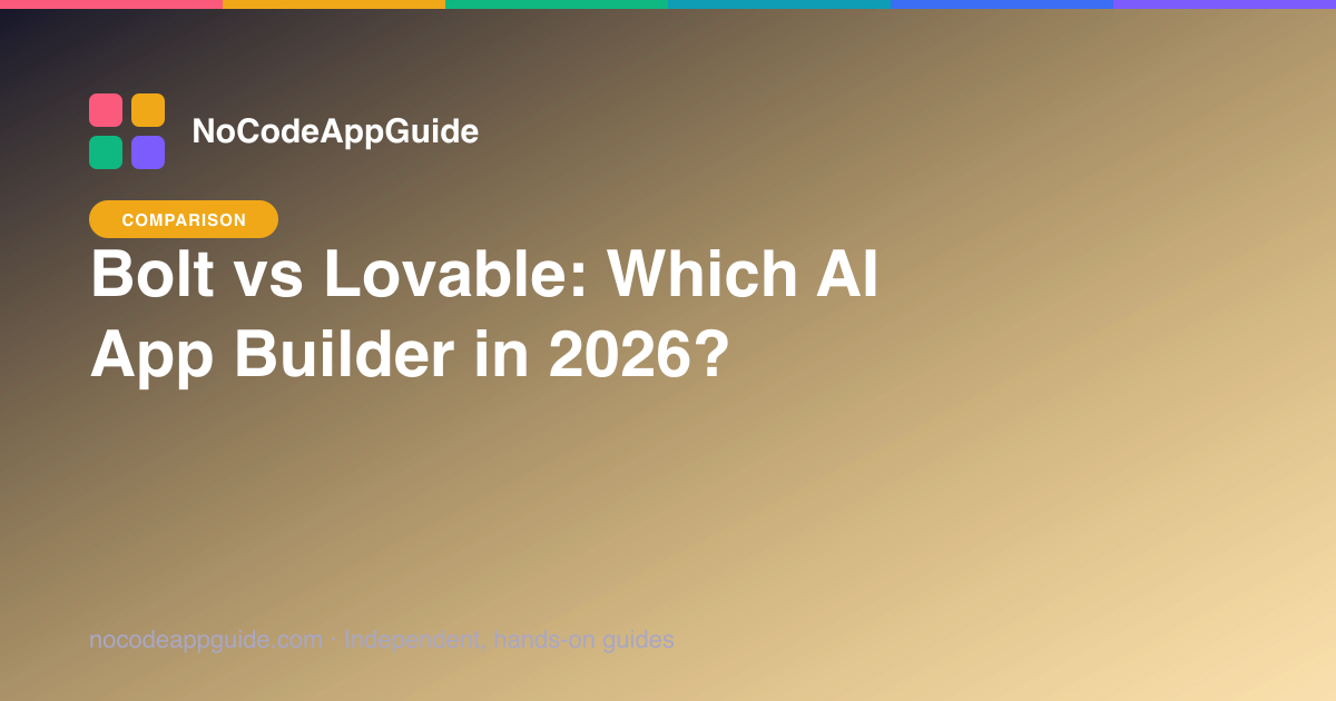 Bolt vs Lovable: Which AI App Builder in 2026?